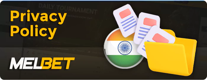 Melbet गोपनीयता नीति - भारत के निवासियों के लिए जानकारी