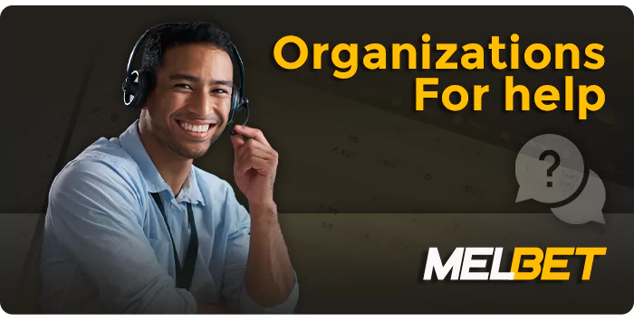 Help for players at MelBet - help organizations