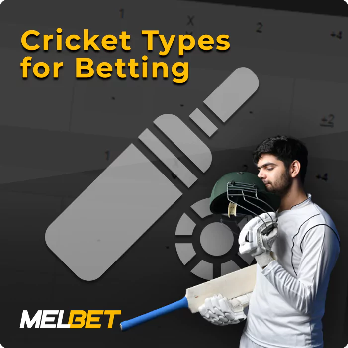 Melbet पर क्रिकेट मैच के प्रकार