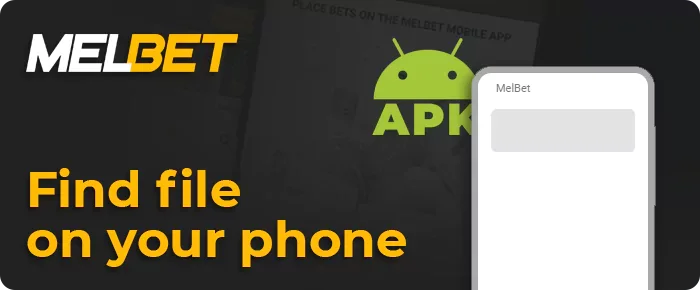 अपने स्मार्टफोन पर Melbet.apk फ़ाइल का पता लगाएँ