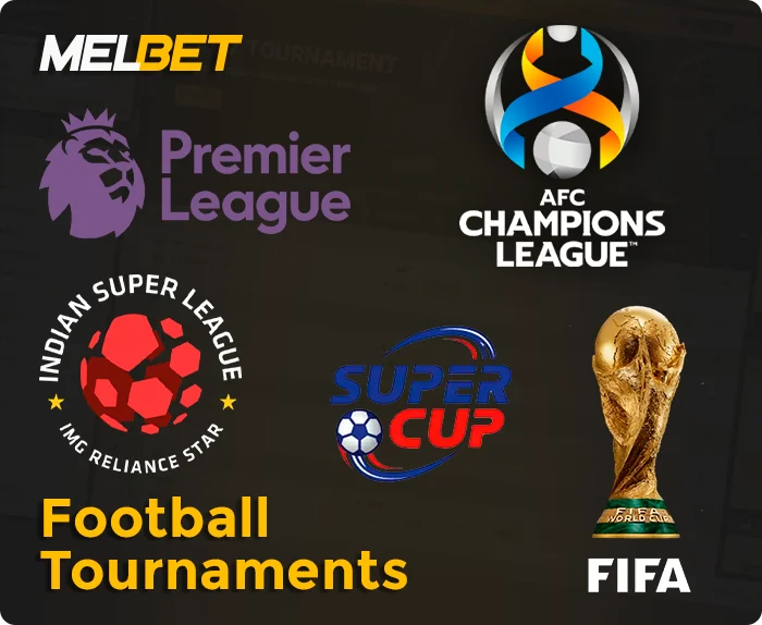Melbet football tournaments